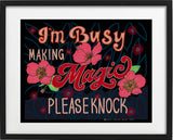 "I'm Busy Making Magic: Please Knock" Fine Art Gicleé Print